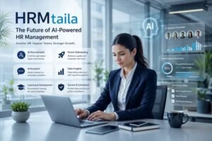 hrmtaila Explained: AI and Modern HR Management
